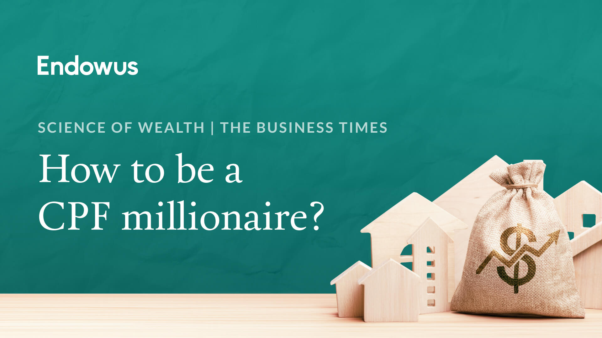 How to be a CPF millionaire